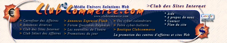 Clubcommerce M�dia Univers, Club des Sites Internet